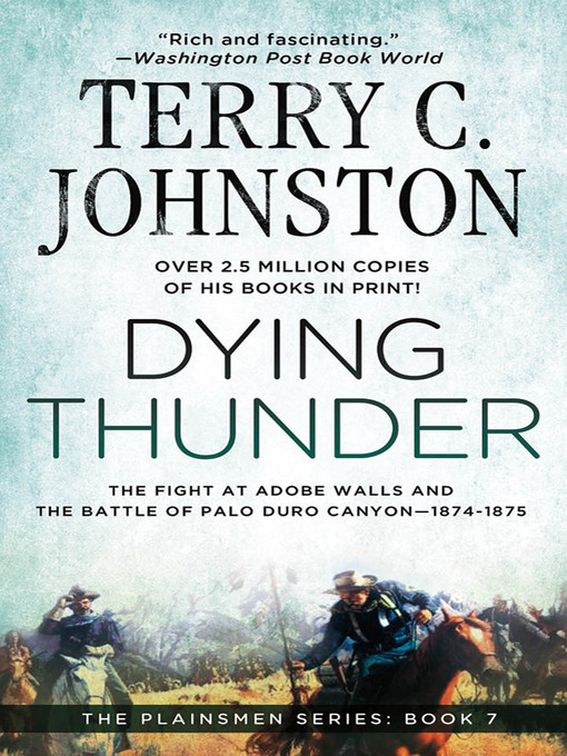 Title details for Dying Thunder by Terry C. Johnston - Available